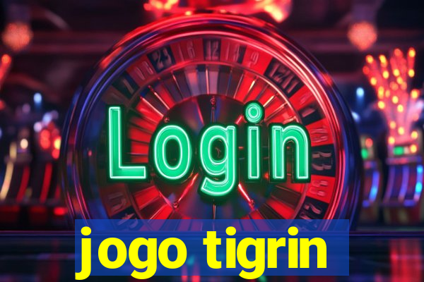 jogo tigrin